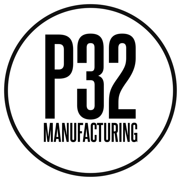 P32 Manufacturing